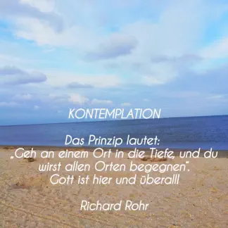 Kontemplation - Gott ist hier und überall - RR